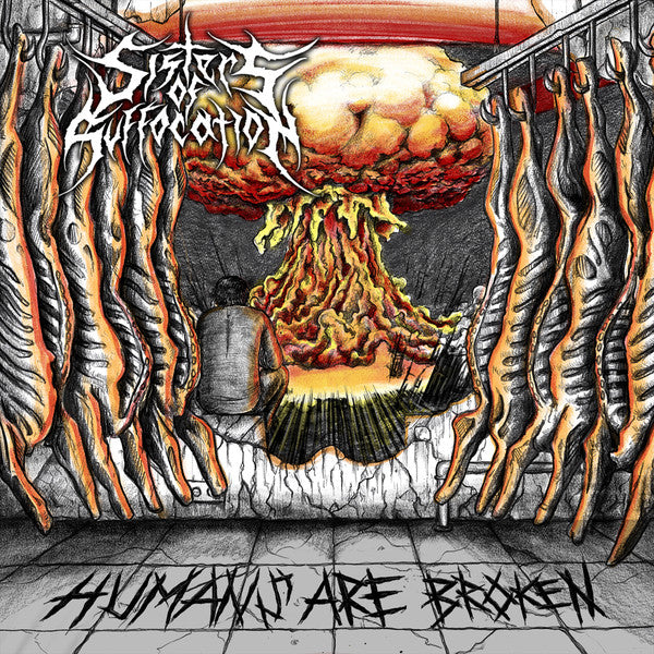 Sisters Of Suffocation : Humans Are Broken (CD, Album)