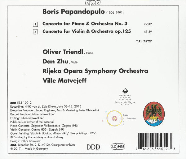 Boris Papandopulo - Oliver Triendl • Dan Zhu • Riječki Simfonijski Orkestar • Ville Matvejeff : Piano Concerto No. 3 • Violin Concerto (CD, Album)