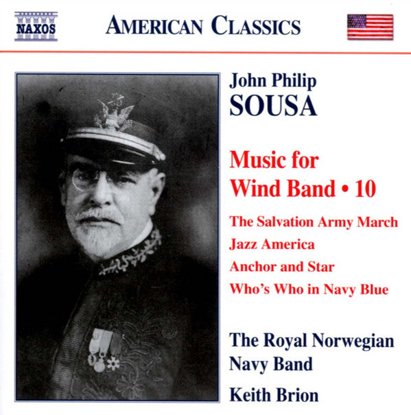 John Philip Sousa, Kongelige Norske Marines Musikkorps, Keith Brion : Music For Wind Band • 10 (CD, Album)