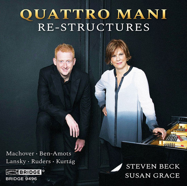 Quattro Mani, Tod Machover  • Ofer Ben-Amots  • Paul Lansky  • Poul Ruders  • György Kurtág, Steven Beck, Susan Grace (2) : Re-Structures (CD, Album)