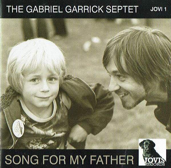 The Gabriel Garrick Septet : Song For My Father (CD, Album)