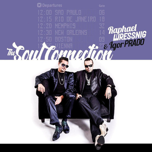 Raphael Wressnig & Igor Prado : The Soul Connection (CD, Album)