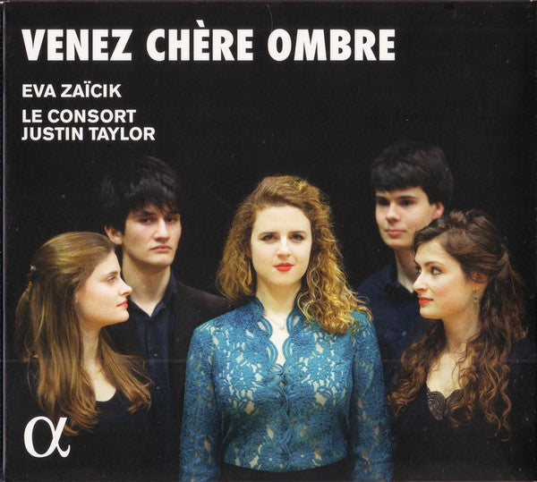 Eva Zaïcik, Le Consort, Justin Taylor (8) : Venez Chère Ombre (CD, Album)