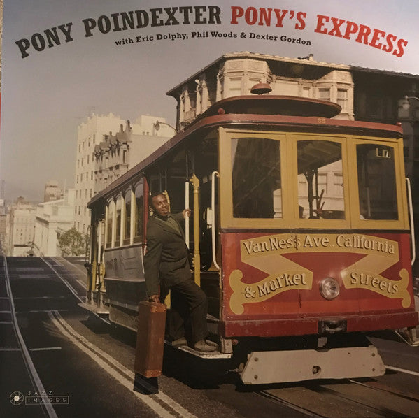Pony Poindexter : Pony's Express (LP, Album, Ltd, RE, Aud)