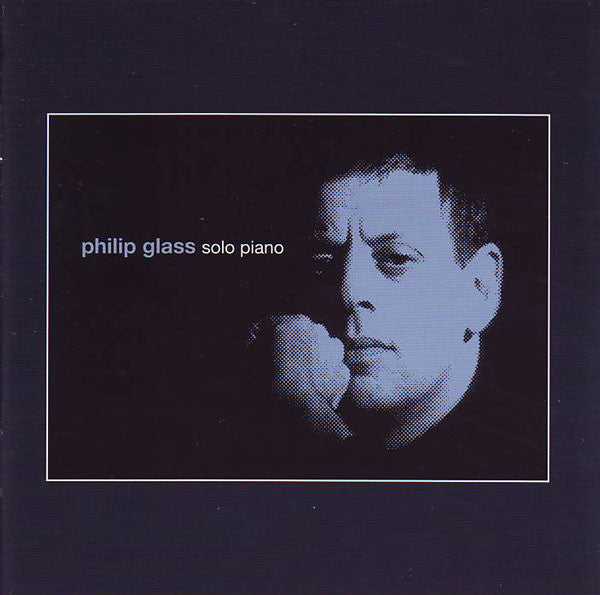 Philip Glass : Solo Piano (CD, Album, RE)