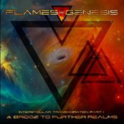Flames Of Genesis : A Bridge To Further Realms (CD, Album)