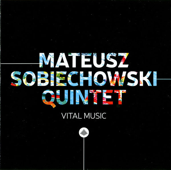 Mateusz Sobiechowski Quintet : Vital Music (CD, Album)