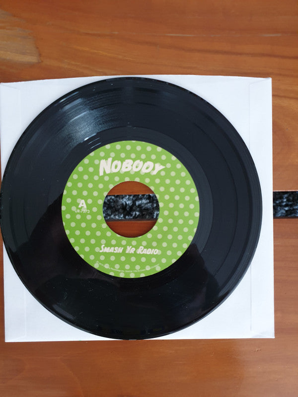Nobody : Smash Yr Radio / Velvet Cove (7", Single)