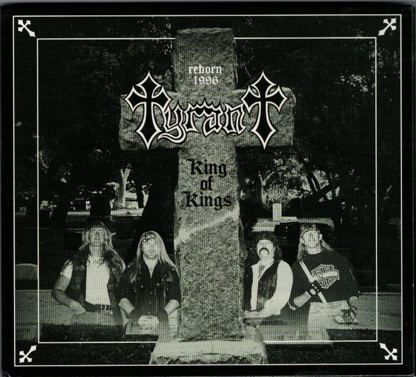 Tyrant (8) : King Of Kings (CD, Album, RE, RM, Dig)
