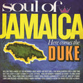 Various : Soul Of Jamaica / Here Comes The Duke (CD, Album, RE + CD, Album, RE + Comp)