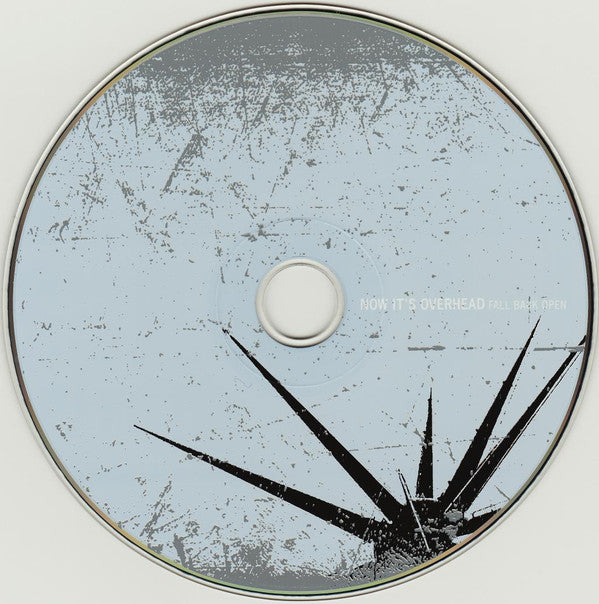 Now It's Overhead : Fall Back Open (CD, Album, Enh)