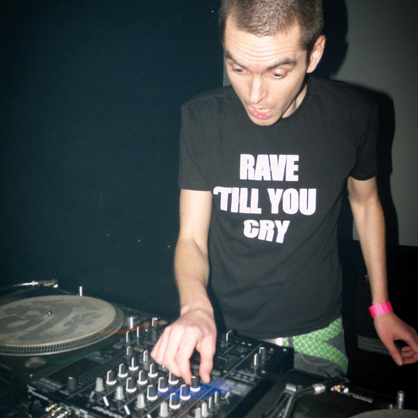Bogdan Raczynski : Rave 'Till You Cry (CD, Album)