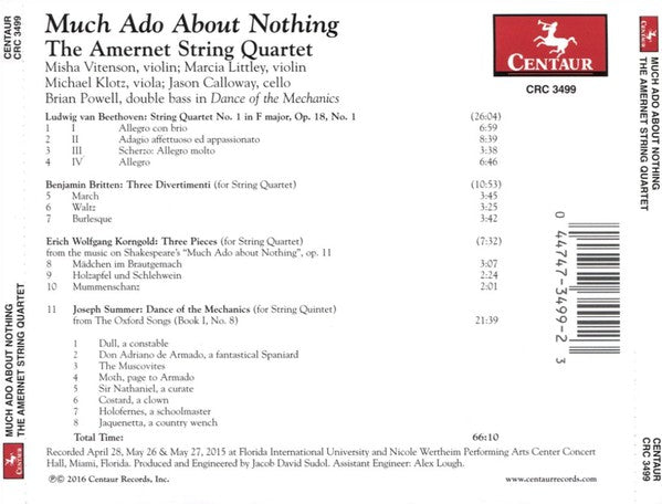 The Amernet Quartet : The Shakespeare Concerts Presents Much Ado About Nothing: Music By Beethoven, Britten, Korngold, And Summer (CD, Album)
