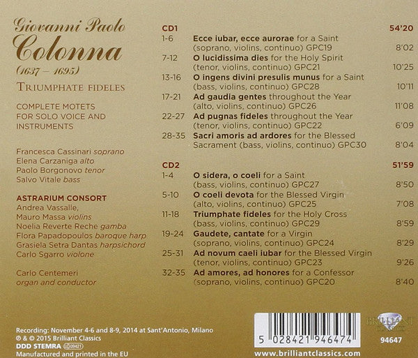 Giovanni Paolo Colonna - Astrarium Consort, Carlo Centemeri : Triumphate Fideles (Complete Motets For Solo Voice And Instruments) (2xCD)
