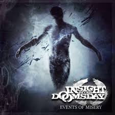 Insight After Doomsday : Events Of Misery (CD)