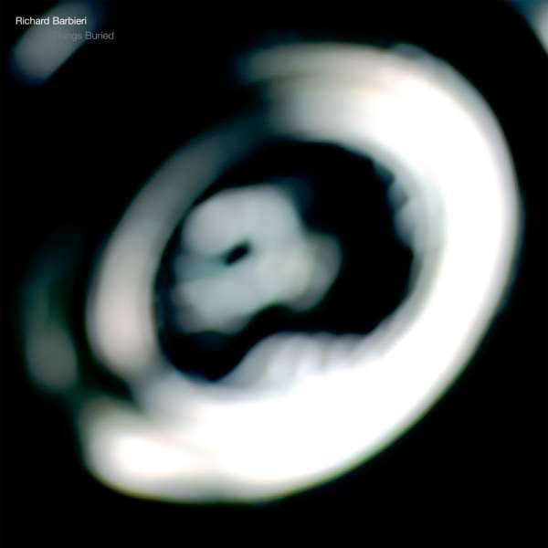 Richard Barbieri : Things Buried (2xLP, Album, RE)