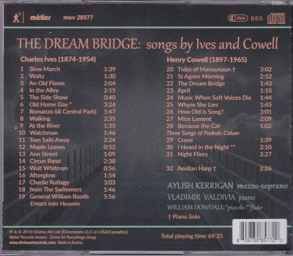 Charles Ives / Henry Cowell ; Aylish Kerrigan, Vladimir Valdivia : The Dream Bridge (Songs By Charles Ives & Henry Cowell) (CD, Album)
