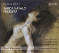 Franz Liszt, Kirill Karabits, Joyce El-Khoury, Airam Hernández, Oleksandr Pushniak : Sardanapalo, Mazeppa (CD, Album)