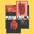 Mahatma X : A Mobtown Suite Vol II (CD, Album)