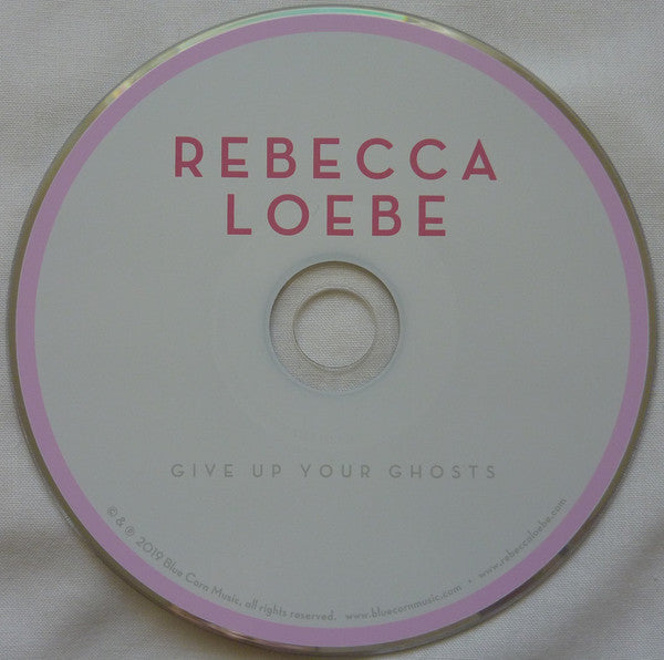 Rebecca Loebe : Give Up Your Ghosts (CD)