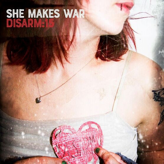 She Makes War : Disarm: 15 (12", EP, S/Edition, Blu)