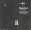 Nicholas Maw – English String Orchestra / Raphael Wallfisch , 'cello/ William Boughton : Sonata Notturna • Life Studies (CDr, RE)