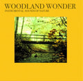 Instrumental Sounds Of Nature : Woodland Wonder (CD)