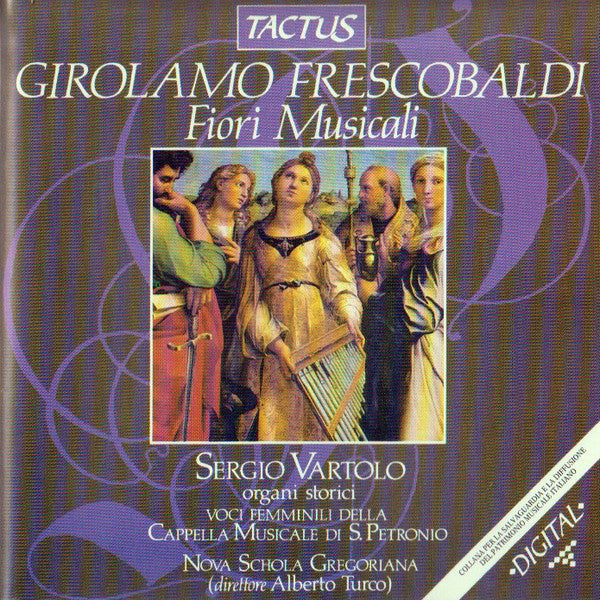 Girolamo Frescobaldi - Sergio Vartolo, Nova Schola Gregoriana, Cappella Musicale Di S. Petronio Di Bologna : Fiori Musicali (2xCD, Album)