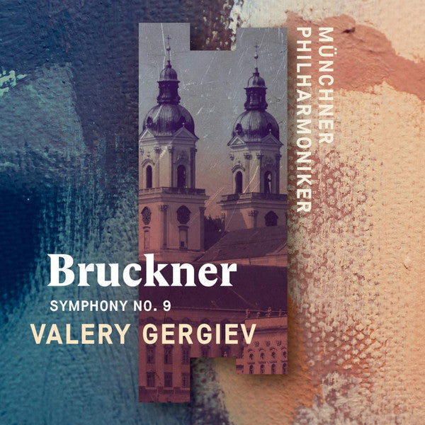 Anton Bruckner – Valery Gergiev, Münchner Philharmoniker : Symphony No. 9  (CD, Album)