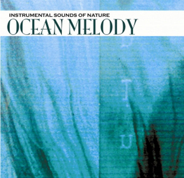 Instrumental Sounds Of Nature : Ocean Melody (CD)