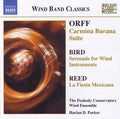 Carl Orff / Arthur Bird / Herbert Owen Reed - The Peabody Conservatory Wind Ensemble, Harlan D. Parker : Carmina Burana Suite / Serenade For Wind Instruments / La Fiesta Mexicana (CD, Album)