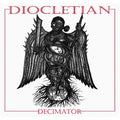 Diocletian : Decimator (CD, Album, Ltd, RE, Dig)