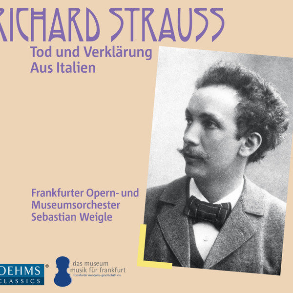 Richard Strauss, Frankfurter Opern- Und Museumsorchester, Sebastian Weigle : Tod Und Verklärung; Aus Italien   (CD, Album)