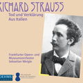 Richard Strauss, Frankfurter Opern- Und Museumsorchester, Sebastian Weigle : Tod Und Verklärung; Aus Italien   (CD, Album)