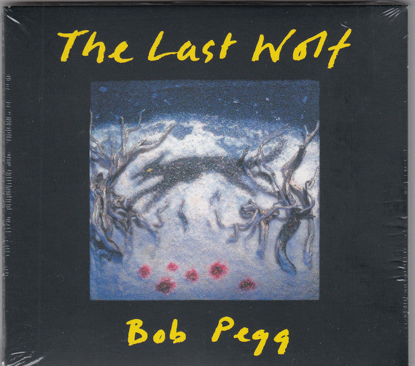 Bob Pegg : The Last Wolf (CD, Album, RE)