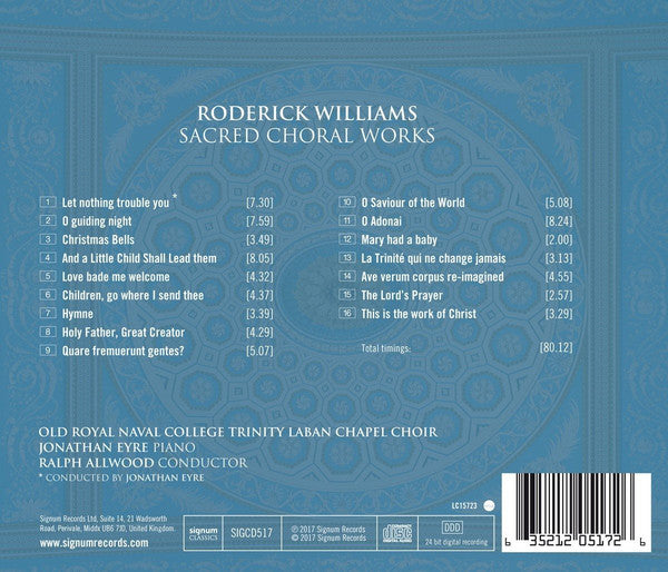 Roderick Williams (3), Old Royal Naval College Trinity Laban Chapel Choir, Ralph Allwood : Sacred Choral Works (CD, Album)