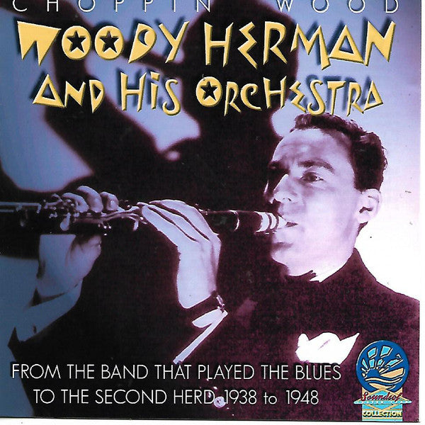 Woody Herman And His Orchestra : Choppin' Wood (CD, Comp)