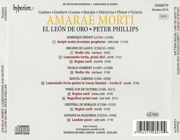 Manuel Cardoso (2), Nicolas Gombert, Roland de Lassus, Cristóbal de Morales, Giovanni Pierluigi da Palestrina, Dominique Phinot, Tomás Luis De Victoria / Peter Phillips (2), El León De Oro : Amarae Morti (CD, Album)