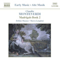 Claudio Monteverdi, Delitiæ Musicae, Marco Longhini (2) : Madrigals Book 2 (CD, Album)