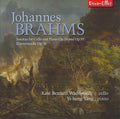 Johannes Brahms - Kate Bennett Wadsworth, Yi-heng Yang : Sonatas For Cello And Piano Op.38 And Op.99; Klavierstücke, Op.76 (CD, Album)