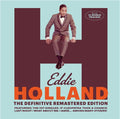 Edward Holland, Jr. : Eddie Holland - The Definitive Remastered Edition (CD, Album, RE, RM)