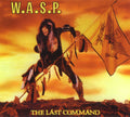 W.A.S.P. : The Last Command (CD, Album, M/Print, RE, Dig)