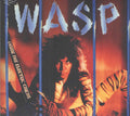 W.A.S.P. : Inside The Electric Circus (CD, Album, RE, Dig)