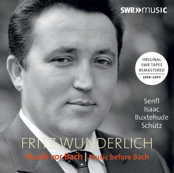Fritz Wunderlich, Ludwig Senfl, Heinrich Isaac, Dieterich Buxtehude, Heinrich Schütz : Musik Vor Bach | Music Before Bach (2xCD, Comp, RM)