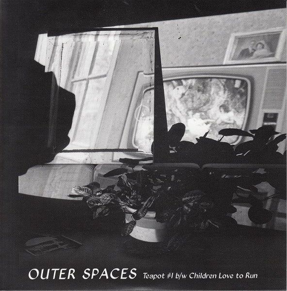 Outer Spaces : Teapot #1 b/w Children Love To Run (7", Single)