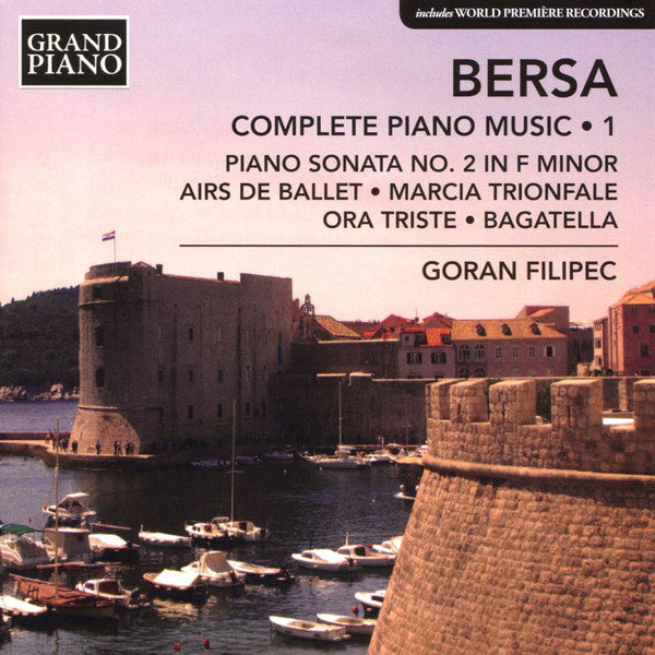 Blagoje Bersa, Goran Filipec : Complete Piano Music • 1 (CD, Album)