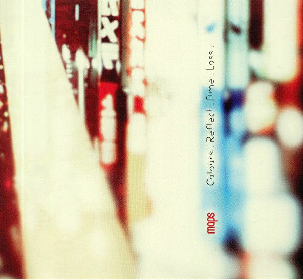 Maps : Colours. Reflect. Time. Loss. (CD, Album)