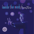 Sammy Turner : Lavender Blue Moods Plus 11 Bonus Tracks (CD, Album, RE)