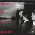 Harald Weiss : Reise In Die Nacht / Journey Into The Night (CD, Album)