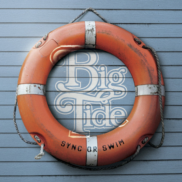 big tide : Sync Or Swim (LP, Album, Gat)